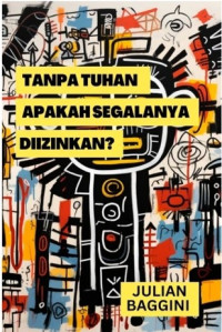 Image of Tanpa Tuhan Apakah Segalanya Diizinkan